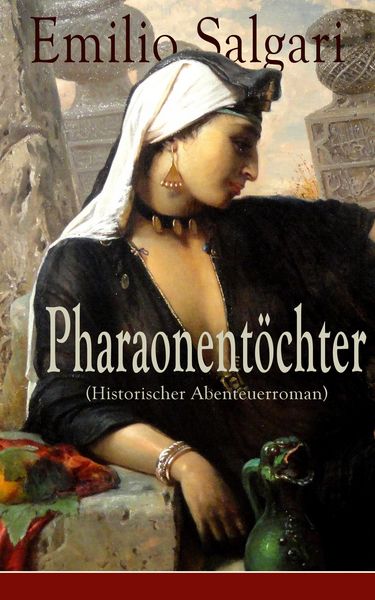 Produktbild: Pharaonent&ouml;chter (Historischer Abenteuerroman)