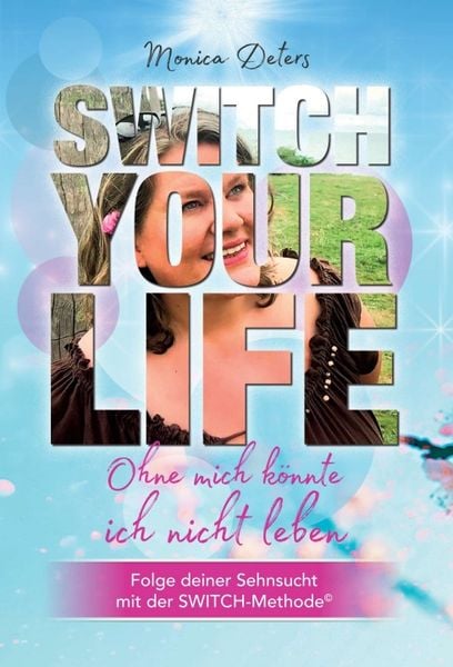 Produktbild: SWITCH YOUR LIFE