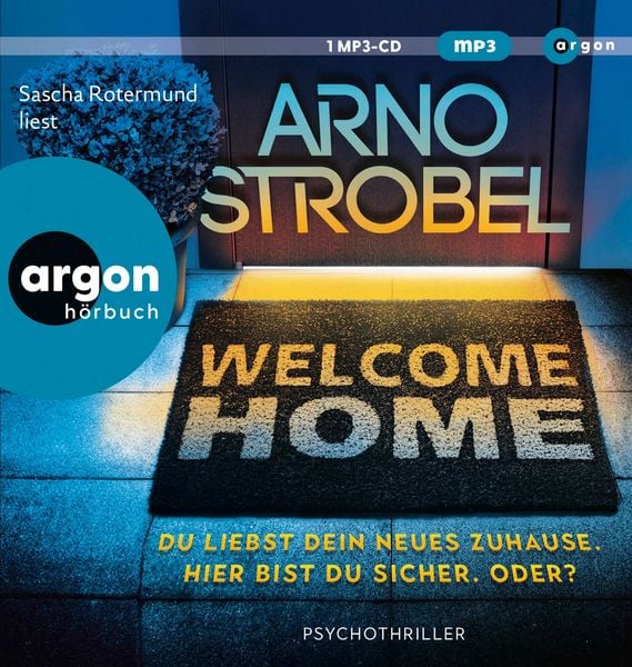 Produktbild: Welcome Home &ndash; Du liebst dein neues Zuhause. Hier bist du sicher. Oder?