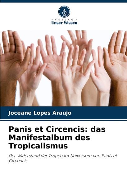 Produktbild: Panis et Circencis: das Manifestalbum des Tropicalismus
