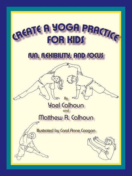 Produktbild: Create a Yoga Practice for Kids