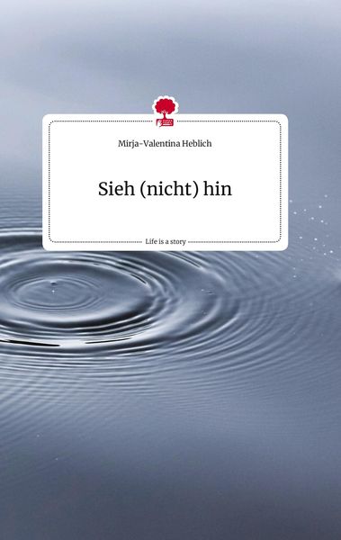 Produktbild: Sieh (nicht) hin. Life is a Story - story.one