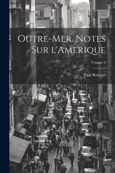 Produktbild: Outre-mer. Notes sur l'Amerique; Volume 2