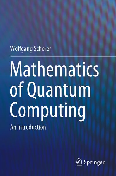 Produktbild: Mathematics of Quantum Computing