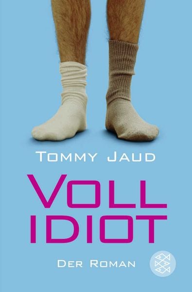 Vollidiot, Taschenbuch von Tommy Jaud, Fischer Taschenbuch Verlag