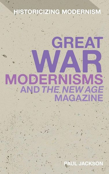 Produktbild: Great War Modernisms and 'The New Age' Magazine