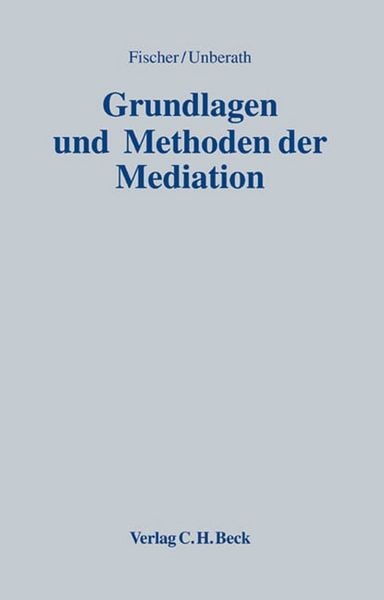 Produktbild: Grundlagen und Methoden der Mediation