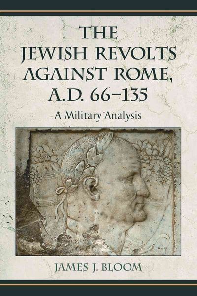 Produktbild: The Jewish Revolts Against Rome, A.D. 66-135