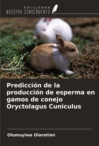 Produktbild: Predicci&oacute;n de la producci&oacute;n de esperma en gamos de conejo Oryctolagus Cuniculus