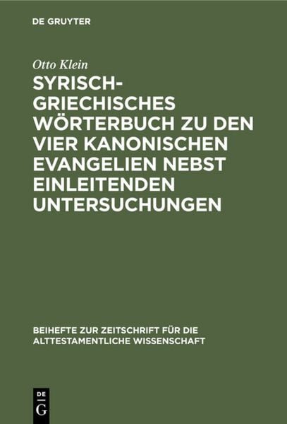 Produktbild: Syrisch-griechisches W&ouml;rterbuch zu den vier kanonischen Evangelien nebst einleitenden Untersuchungen