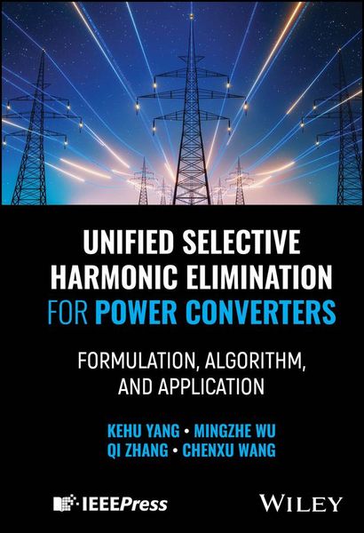 Produktbild: Unified Selective Harmonic Elimination for Power Converters