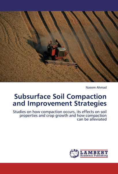 Produktbild: Subsurface Soil Compaction and Improvement Strategies
