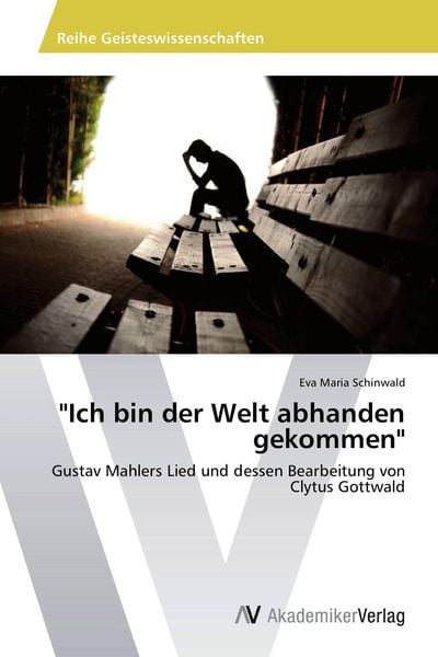 Produktbild: "Ich bin der Welt abhanden gekommen"