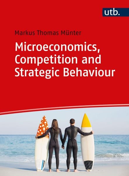 Produktbild: Microeconomics, Competition and Strategic Behaviour