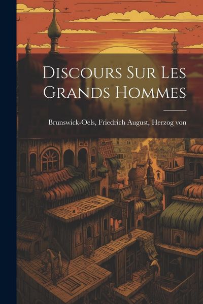 Produktbild: Discours sur les grands hommes