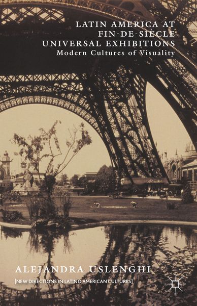Produktbild: Latin America at Fin-de-Si&egrave;cle Universal Exhibitions