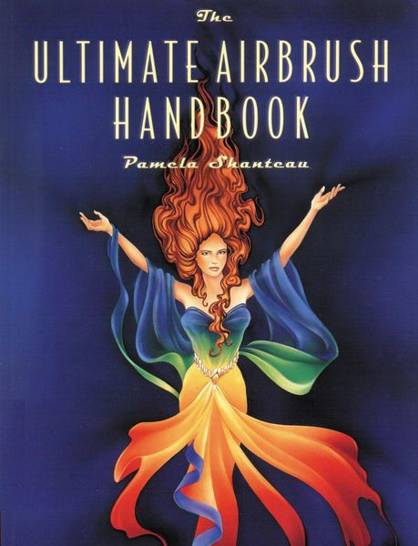 Produktbild: The Ultimate Airbrush Handbook