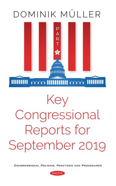 Produktbild: Key Congressional Reports for September 2019. Part VI