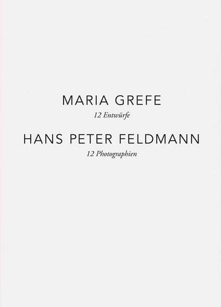 Produktbild: Maria Grefe - 12 Entw&uuml;rfe, Hans Peter Feldmann - 12 Photographien
