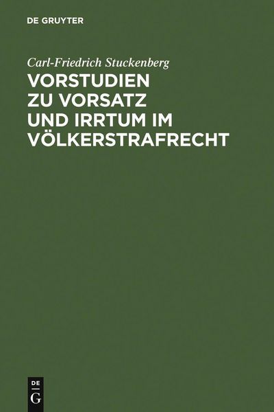 Produktbild: Vorstudien zu Vorsatz und Irrtum im V&ouml;lkerstrafrecht
