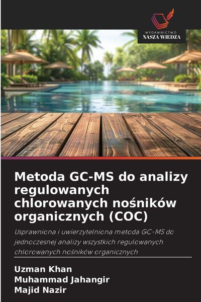 Produktbild: Metoda GC-MS do analizy regulowanych chlorowanych no&iquest;nik&oacute;w organicznych (COC)