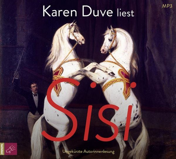 Sisi - Karen Duve, CD, 9783864847714