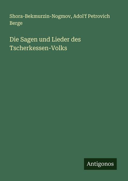 Produktbild: Die Sagen und Lieder des Tscherkessen-Volks