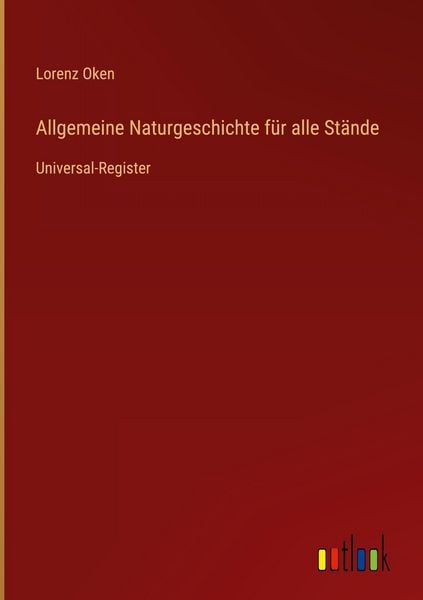 Produktbild: Allgemeine Naturgeschichte f&uuml;r alle St&auml;nde