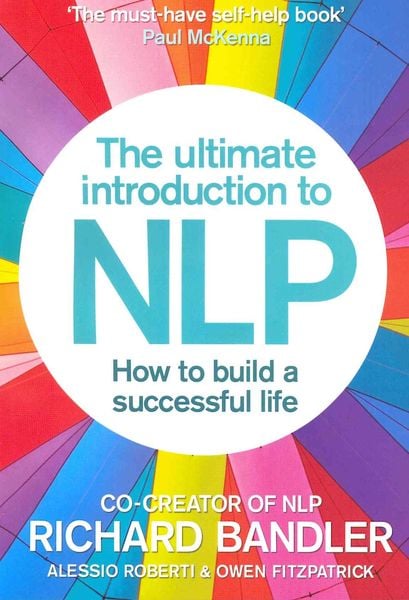 Produktbild: The Ultimate Introduction to NLP: How to build a successful life