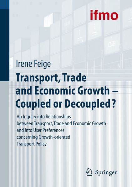 Produktbild: Transport, Trade and Economic Growth - Coupled or Decoupled?