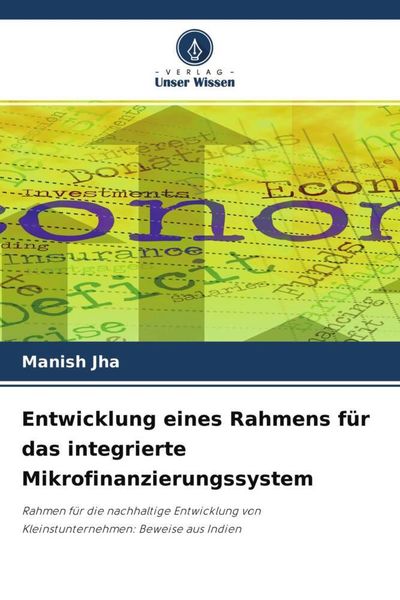 Produktbild: Entwicklung eines Rahmens f&uuml;r das integrierte Mikrofinanzierungssystem