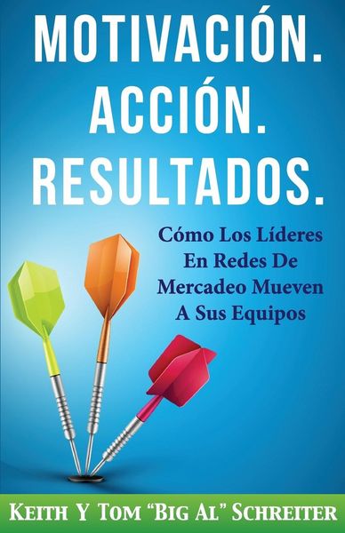Produktbild: Motivaci&oacute;n. Acci&oacute;n. Resultados.