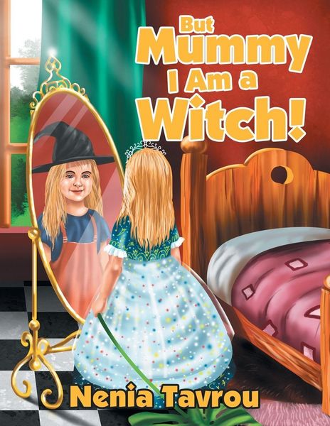 Produktbild: But Mummy I Am a Witch!