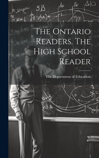 Produktbild: The Ontario Readers. The High School Reader