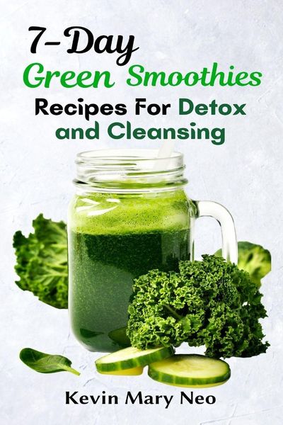 Produktbild: 7-Day Green Smoothie Recipes for Detox and Cleansing