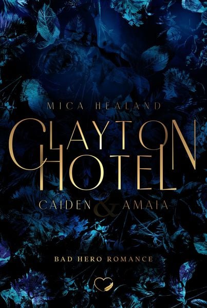 Clayton Hotel, Taschenbuch von Mica Healand, Nova MD, 978-3-9859569-2-0