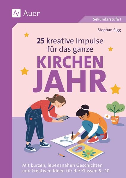 Produktbild: 25 kreative Impulse f&uuml;r das ganze Kirchenjahr