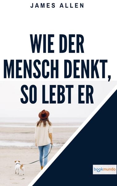 Produktbild: Wie der Mensch denkt, so lebt er