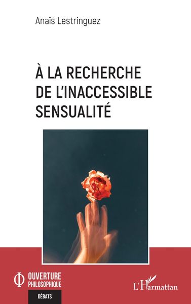 Produktbild: &Agrave; la recherche de l'inaccessible sensualit&eacute;