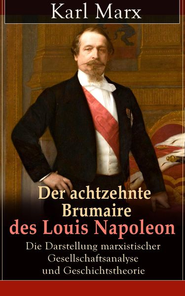 Produktbild: Der achtzehnte Brumaire des Louis Napoleon