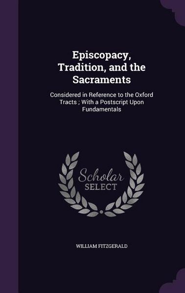 Produktbild: Episcopacy, Tradition, and the Sacraments