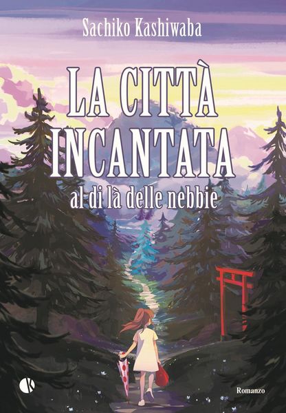 Produktbild: La citt&agrave; incantata. Al di l&agrave; delle nebbie