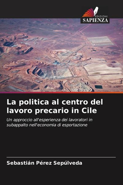 Produktbild: La politica al centro del lavoro precario in Cile