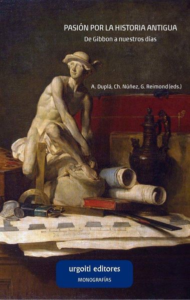 Produktbild: Pasi&oacute;n por la Historia Antigua : de Gibbon a nuestros d&iacute;as