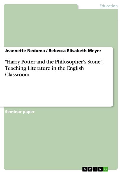 Produktbild: "Harry Potter and the Philosopher's Stone". Teaching Literature in the English Classroom