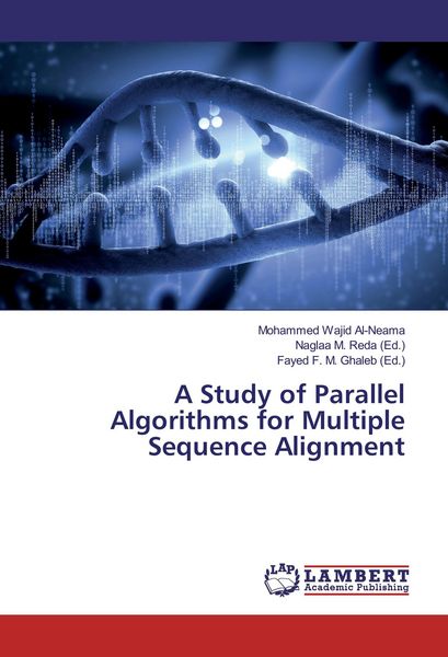 Produktbild: A Study of Parallel Algorithms for Multiple Sequence Alignment