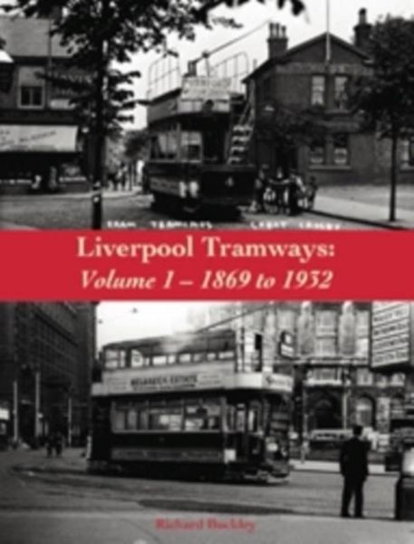 Produktbild: Buckley, R: Liverpool Tramways