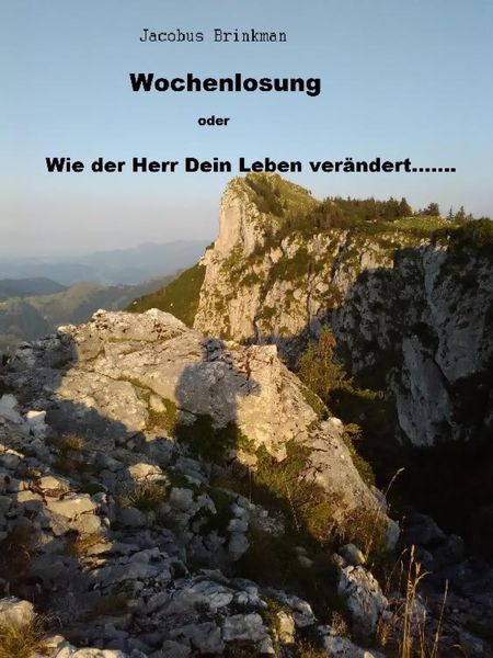 Produktbild: Wochenlosung oder Wie der Herr Dein Leben ver&auml;ndert........