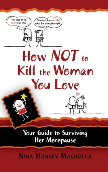 Produktbild: How Not to Kill the Woman You Love