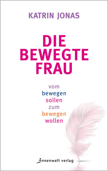 Produktbild: Die bewegte Frau